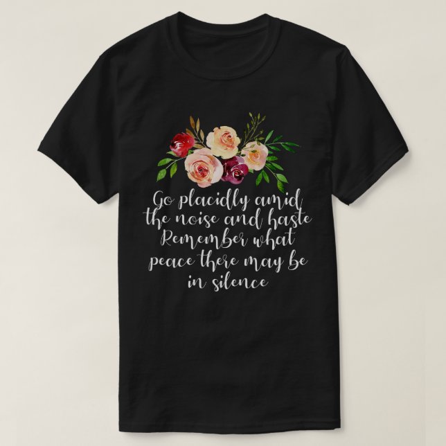 T-shirt Poème de Desiderata sur la paix et le calme (Design devant)