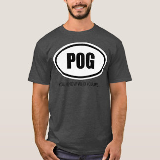 T-shirt POG Vous savez qui vous êtes