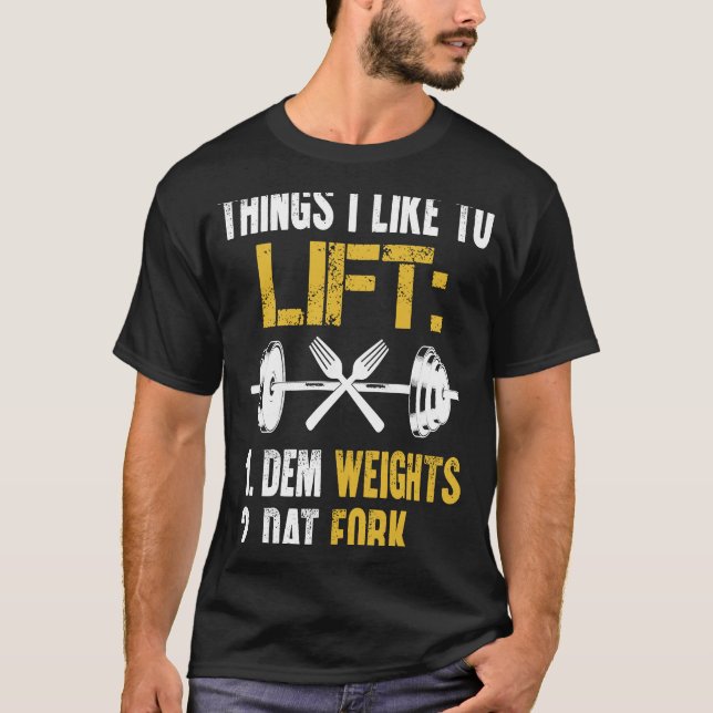 T-shirt Poids Lifing Avec Discours Ascenseur Dat Fork Gym  (Devant)