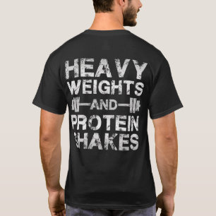 T-shirt Poids lourds et tremblements de protéines - entraî
