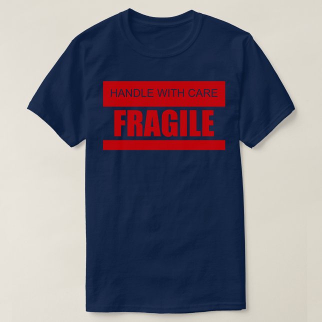 T-shirt Poignée avec soin Fragile (Design devant)