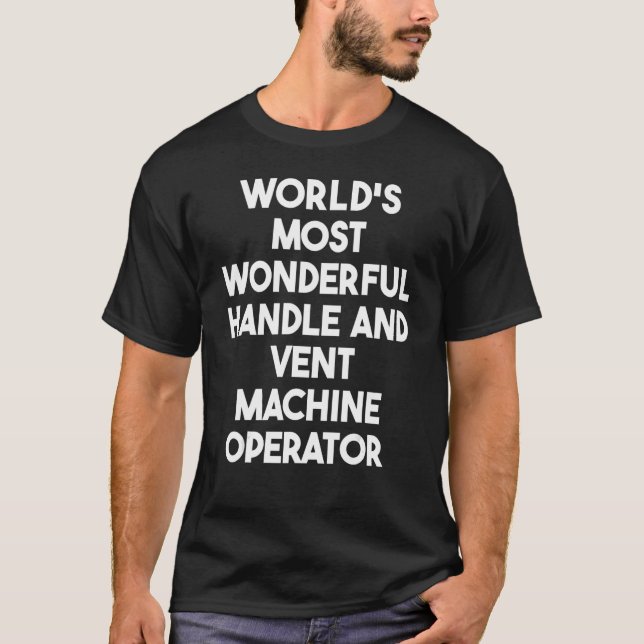 T-shirt Poignée Et Machine À Vent La Plus Merveilleuse Du  (Devant)