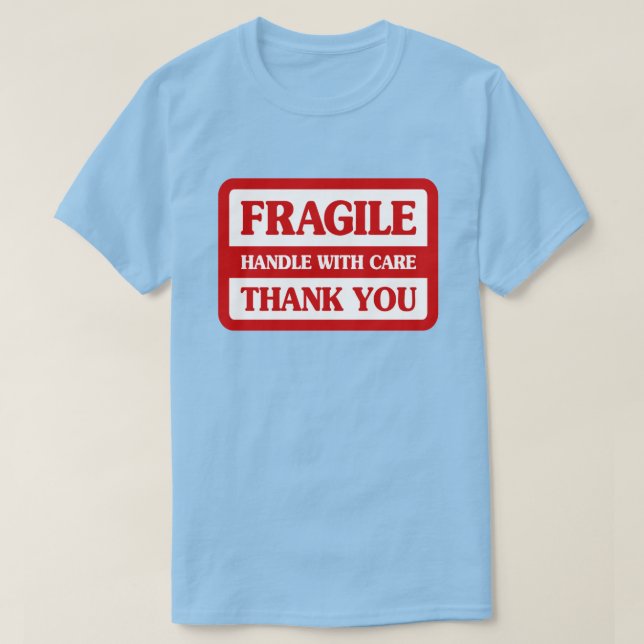 T-shirt Poignée Fragile Avec Soin (Design devant)