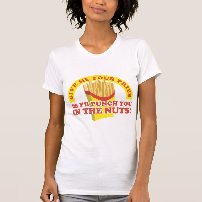 T-shirt Poinçonnez-vous dans les écrous pour vos fritures (Devant)