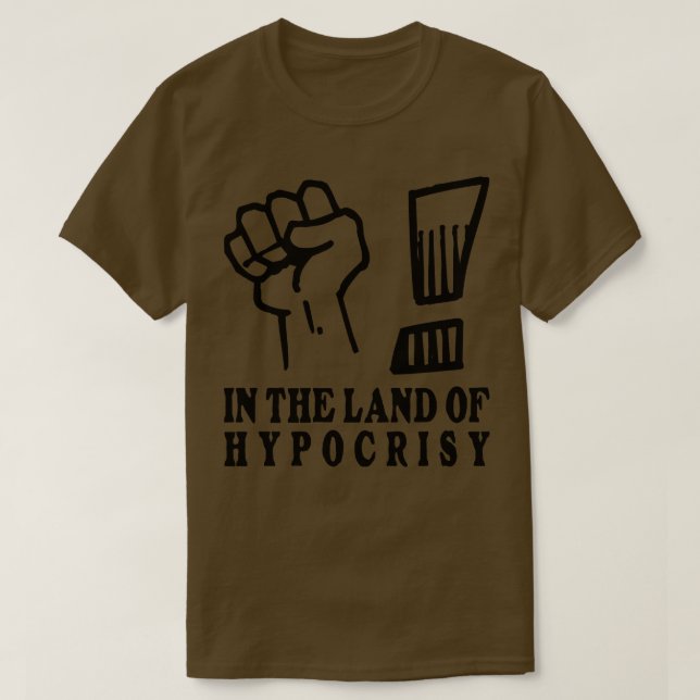 T-shirt Poing dans l'air au pays de l'hypocrisie (Design devant)