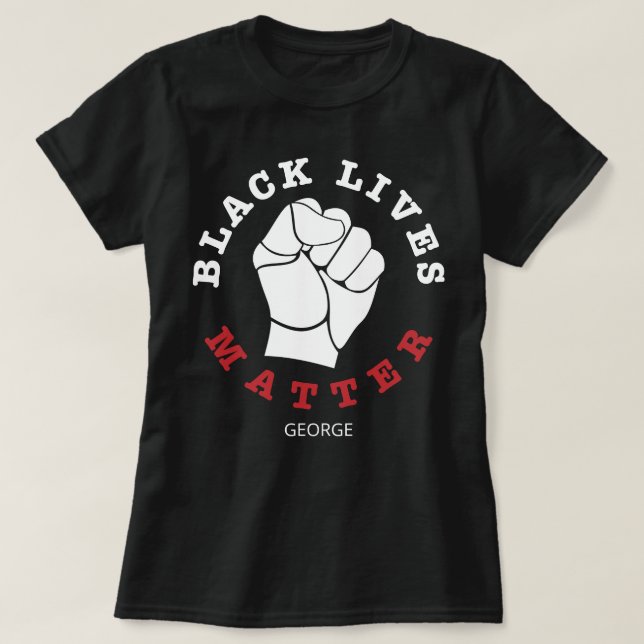 T-shirt Poing élevé Black Lives Matière Customisée Nom (Design devant)