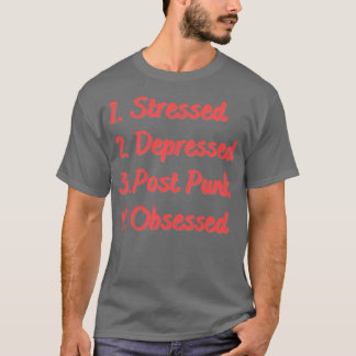 T-shirt Poing Stressé Déprimé Obsédé