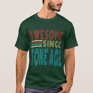 T-shirt Poison Awesome Since Stone Age Funny Birthday 