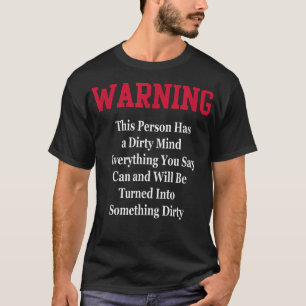 T-shirt Poison de Dirty Mind Warning Humor Funny Novelty G