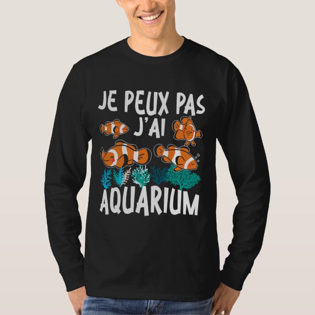 T-shirt Poisson Aquaristique Pas Le Temps Je Suis À L'Aqua (Devant)