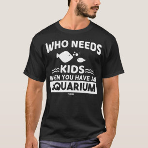 T-shirt Poisson d'aquarium d'Aquarist disant