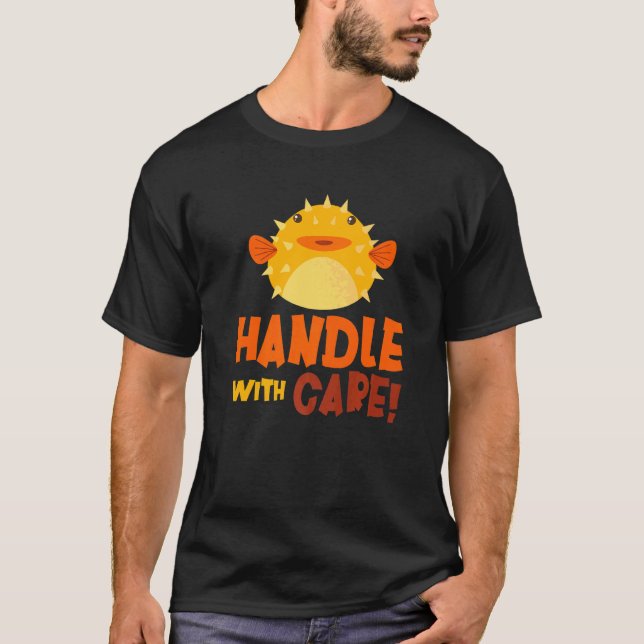 T-shirt Poisson-globe À Manipuler Avec Soin  Fugu Poisson- (Devant)