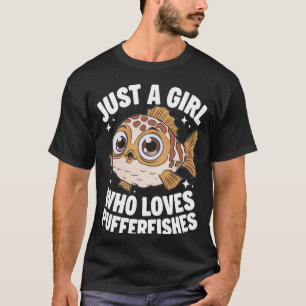 T-shirt Poisson-globe Juste Une Fille Qui Aime Les Poisson