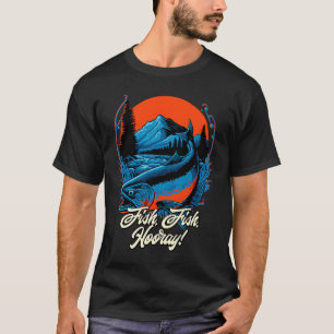 T-shirt Poisson Poisson Hourra Bonheur Hobby Positif Passe