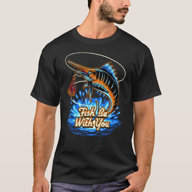 T-shirt Poisson soit avec vous  Humour de pêche Blague de  (Devant)