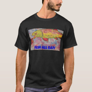T-shirt Poisson toute la journée