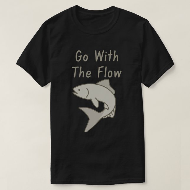 T-shirt Poisson Va Avec Le Courant (Design devant)