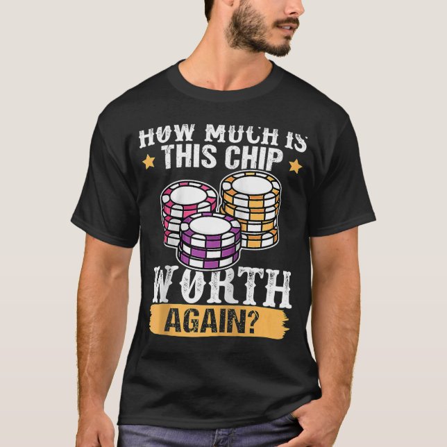 T-shirt Poker Combien Ce Chip Vaut-Il Encore Raglan (Devant)