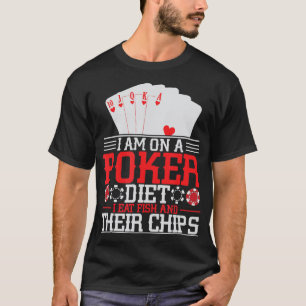 T-shirt Poker Diet Je Mange Du Poisson Et Leurs Chips Poke
