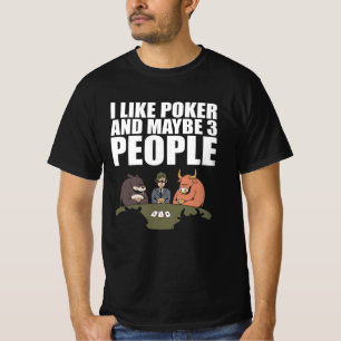 T-shirt Poker - J'Aime Le Poker Et Peut-Être 3 Personnes