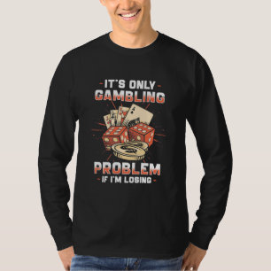 T-shirt Poker Si Je Perds