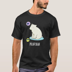 T-shirt Polar Ours Funny Science Pun Dark BG