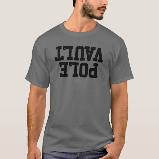 T-shirt Pole Vault à l'envers Funny Pole Vaulting Vault (Devant)