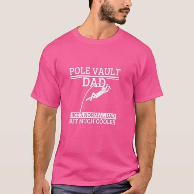 T-shirt Pole Vault Papa Père Citer Funny Pole Vaulting (Devant)