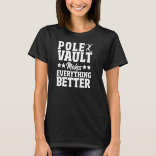 T-shirt Pole Vault Pole Vaulting Pole Jumper Pole Vault