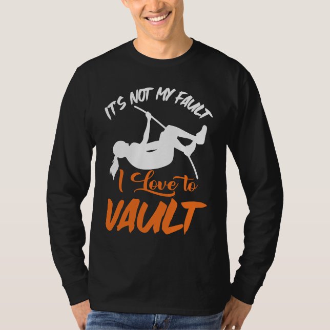T-shirt Pole Vault Track Fault I Love Pole Vault (Devant)