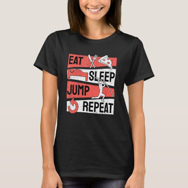 T-shirt Pole Vault Vaulter Manger Sleep Jump Répéter (Devant)