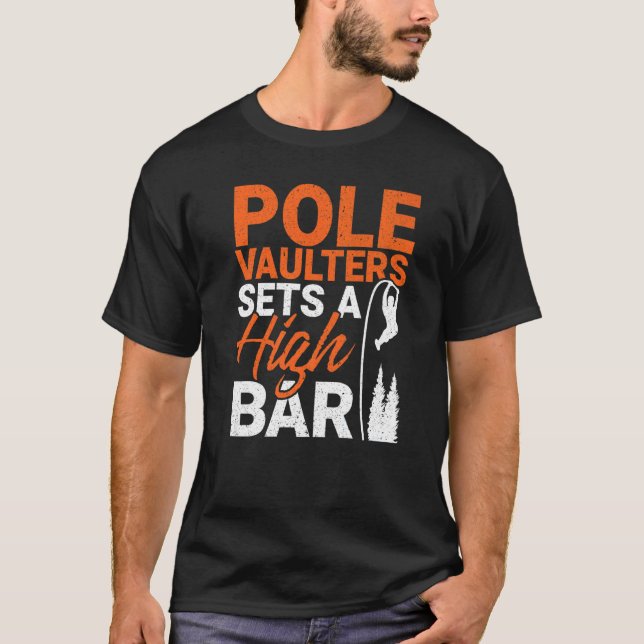 T-shirt Pole Vaulter Fixe Une Voie À Barre Haute Et Un Pot (Devant)