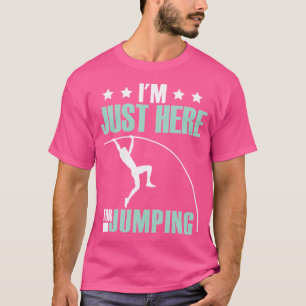 T-shirt Pole Vaulter Sport Jumper Pole Vault Funny
