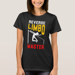 T-shirt Pole voûte voûte voûte Vaulter Reverse Limbo Maste