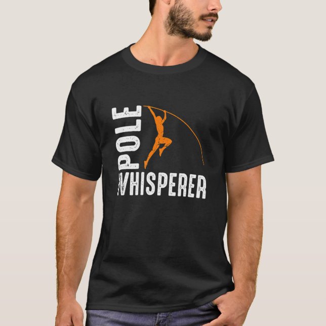 T-shirt Pole Whisperer Pole Vaulter (Devant)