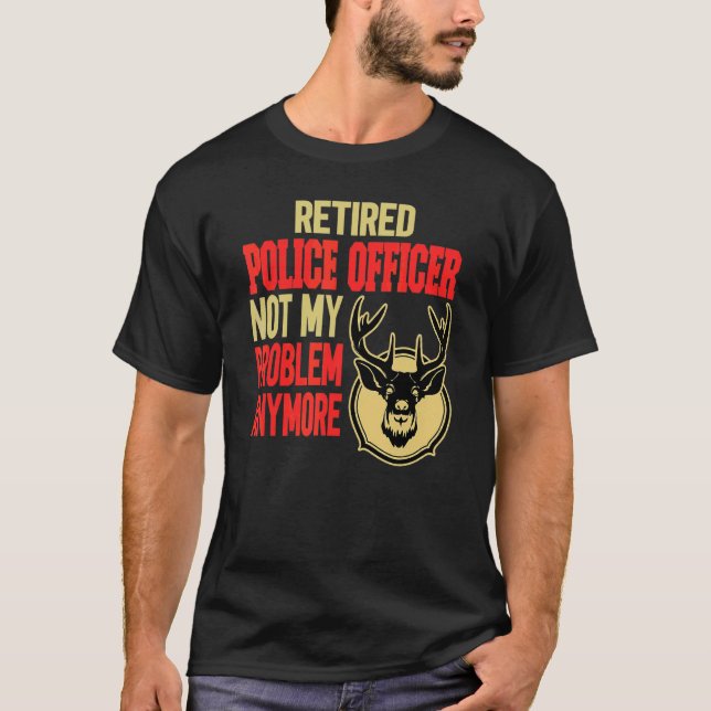 T-shirt Police à la retraite Chasse aux cerfs (Devant)
