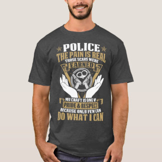 T-shirt Police La Douleur Est Vraiment Fier Police T Shirt