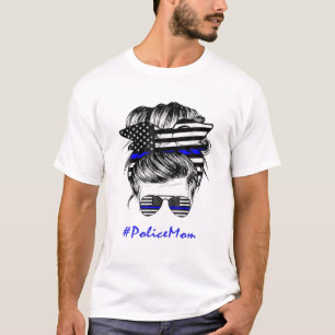 T-shirt Police Maman Vie Messy Bun Cheveux Fête des Mère