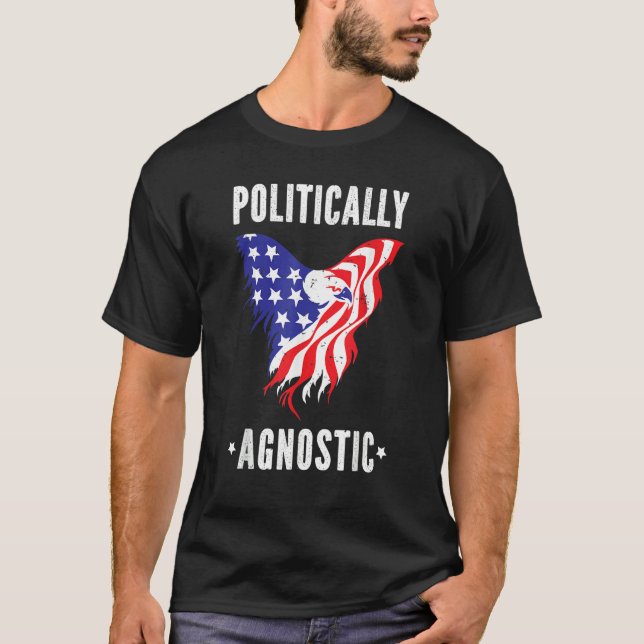 T-shirt Politically Agnostic  Political Humor Men Women (Devant)