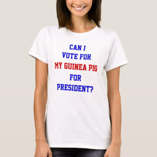 T-shirt Politique Drôle Vote Pour La Citation Du Président