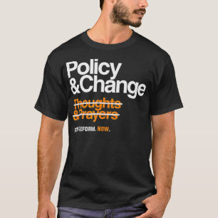 T-shirt Politique et changement pour la réforme des armes
