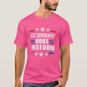 T-shirt Politique Moins de gouvernement Plus de liberté Pl