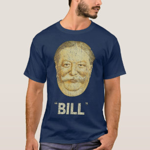 T-shirt Politique William Howard Taft (Just Bill) 1908