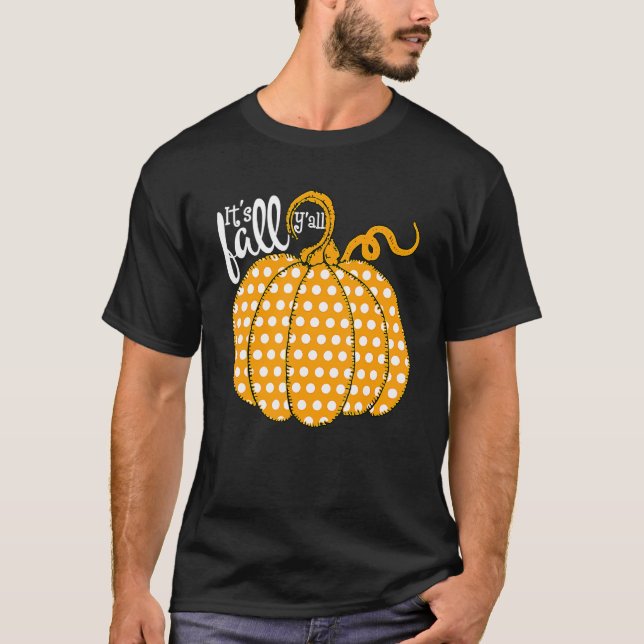 T-shirt Polka Dot Citrouille Happy Fall Yall Souther (Devant)