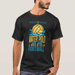T-shirt Polo D'Eau Vintage Si Polo D'Eau Était Facile