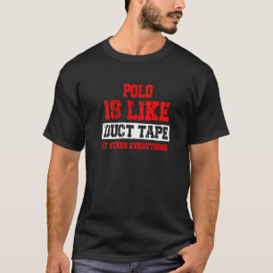 T-shirt Polo Est Comme Duct Tape Il Fixe Tout Polo P