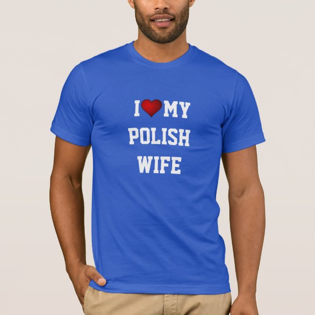 T-SHIRT POLOGNE : J'AIME MA FEMME POLONAISE (Devant)