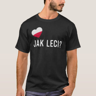 T-shirt Polonais Jak Leci Comment allez-vous