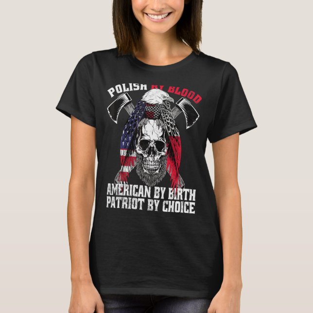 T-shirt Polonais Par Sang Américain Par Naissance Patriot  (Devant)