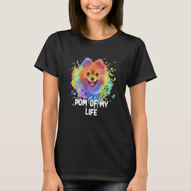 T-shirt Pom of My Life Pomeranian Pom Pom Humor Dog (Devant)